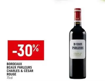 Cesar - Charles &  - Bordeaux Beaux Parleurs offre sur Spar