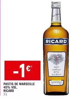 Ricard - Pastis De Marseille offre à 1€ sur Spar