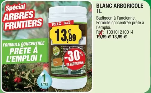 Blanc Arboricole offre à 13,99€ sur Outiror