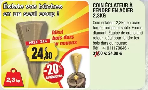 Coin Eclateur À Fendré En Acier offre à 24,8€ sur Outiror