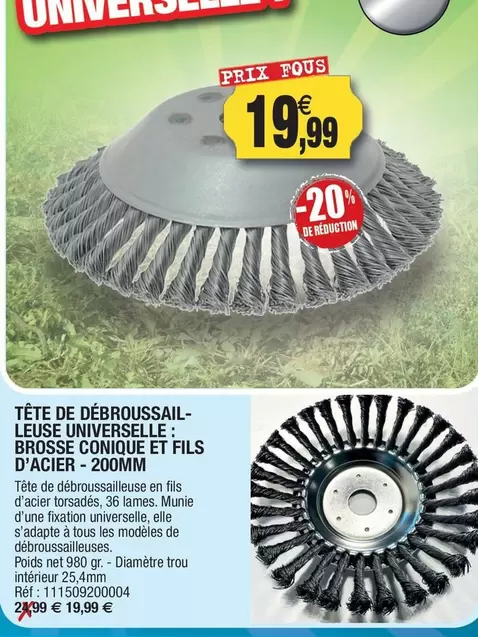 TOUS - Tête De Débroussail- Leuse Universelle- Brosse Conique Et Fils D'acier- 200mm offre à 19,99€ sur Outiror