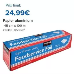 Foodservice - Papier Aluminium offre à 24,99€ sur Costco