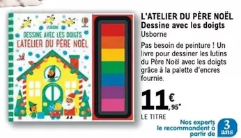 Usborne - L'Atelier Du Père Noël offre à 11,95€ sur E.Leclerc Espace Culturel