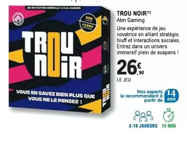 Trou Noir offre à 26,9€ sur E.Leclerc Espace Culturel