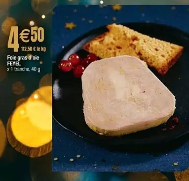 Feyel - Foie Gras D'Oie offre à 4,5€ sur Cora