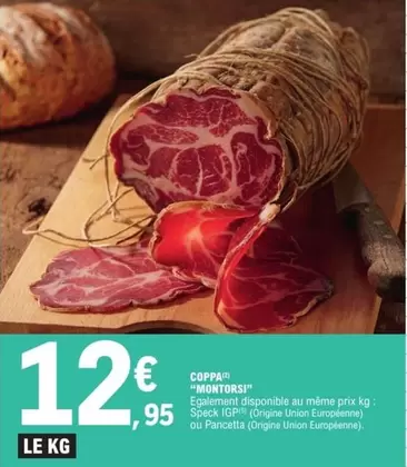 Montorsi - Coppa offre à 12,95€ sur E.Leclerc