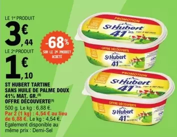 St Hubert - Tartine Sans Huile De Palme Doux 41% Mat. Gr. Offre Decouverte offre à 3,44€ sur E.Leclerc Express