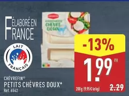 Chèvrefin - Petits Chèvres Doux offre à 1,99€ sur Aldi