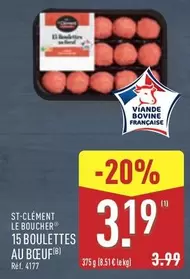 St-Clément Le Boucher - 15 Boulettes Au Boeuf offre à 3,19€ sur Aldi