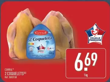 Corril - 2 Coquelets offre à 6,69€ sur Aldi