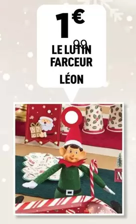 Farceur Léon offre à 1€ sur Centrakor