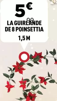 La Guirlande De 8 Poinsettia offre à 5€ sur Centrakor