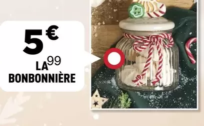 Bonbonnière offre à 5€ sur Centrakor