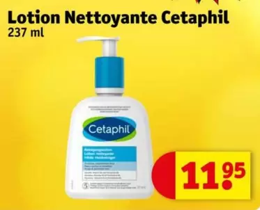 Cetaphil - Lotion Nettoyante offre à 11,95€ sur Kruidvat