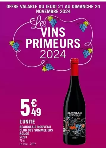 Club Des Sommeliers - Beaujolais Nouveau Glu Des Sommeliers Rouge offre à 5,49€ sur Vival