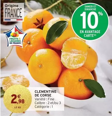 Clementine De Corse offre à 2,98€ sur Intermarché Express