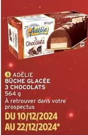 Adélie - Bûche Glacée 3 Chocolats offre sur Intermarché Express