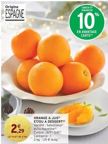 Orange -  A Jus Et/ou A Dessert offre à 2,29€ sur Intermarché Contact