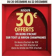 En Bons D'Achat Sur Tout Le Rayon Champagnes offre sur Intermarché Contact