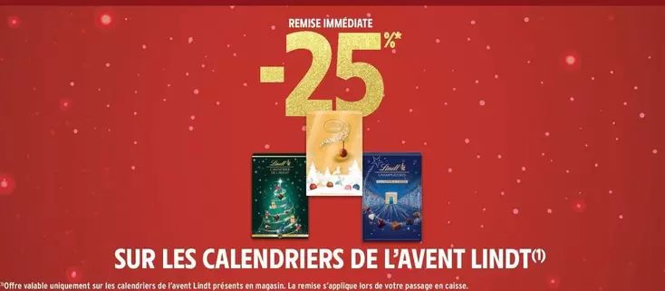 Lindt - Sur Les Calendriers De L'avent offre sur Intermarché Contact