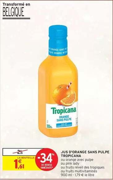 Tropicana - Jus D'orange Sans Pulpe offre à 1,61€ sur Intermarché Contact