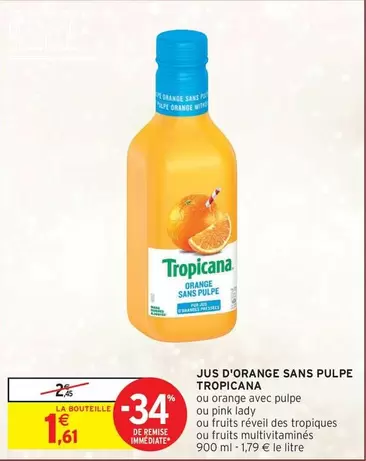 Tropicana - Jus D'orange Sans Pulpe offre à 1,61€ sur Intermarché