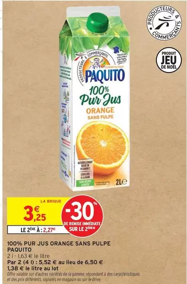 Paquito - 100% Pur Jus Orange Sans Pulpe offre à 3,25€ sur Intermarché