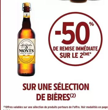 3 Monts - Sur Une Sélection De Bières