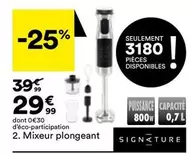 Signature - Mixeur Plongeant