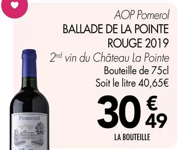 Château La Pointe - AOP Pomerol Rouge 2019 offre à 30,49€ sur Leader Price