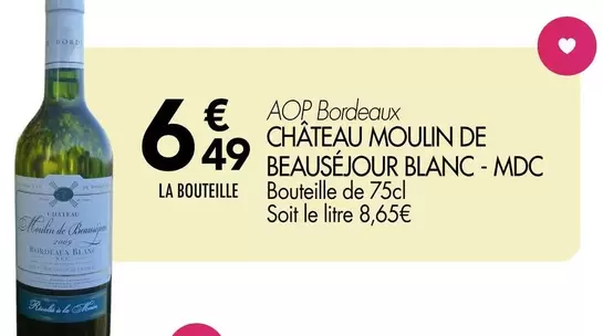  Château Moulin De Beausejour - AOP Bordeaux Blanc MDC offre à 6,49€ sur Leader Price