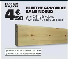 Plinthe Arrondie Sans Noeud offre à 4,5€ sur Brico Dépôt