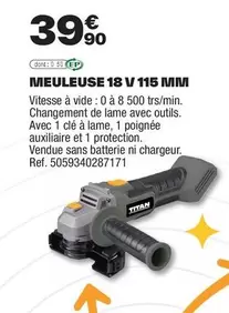 Meuleuse 18 V 115 Mm offre à 39,9€ sur Brico Dépôt