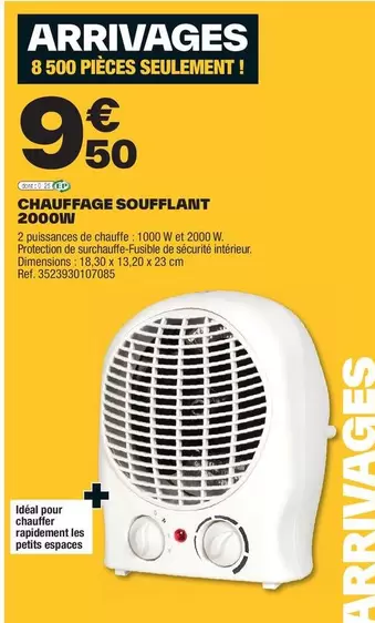 Chauffage Soufflaint 2000ii offre à 9,5€ sur Brico Dépôt