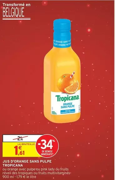 Tropicana - Jus D'orange Sans Pulpe offre à 1,61€ sur Intermarché Hyper