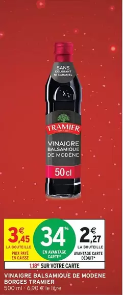 Tramier - Vinaigre Balsamique De Modene offre à 3,45€ sur Intermarché Hyper