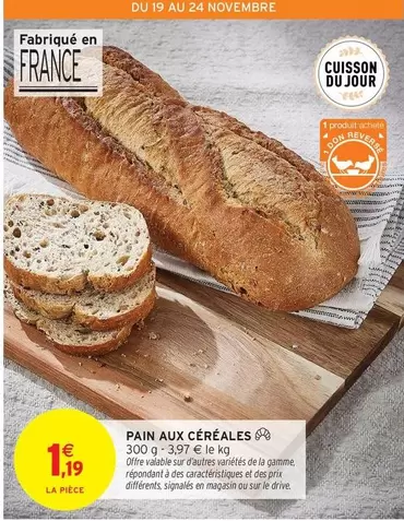 Pain Aux Céréales offre à 1,19€ sur Intermarché Hyper