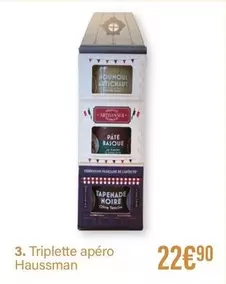 Triplette Apéro Haussman offre à 22,9€ sur Monoprix