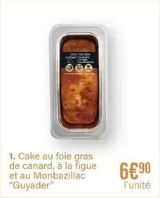 Guyader - Cake Au Foie Gras De Canard, À La Figue Et Au Monbazillac offre à 6,9€ sur Monoprix