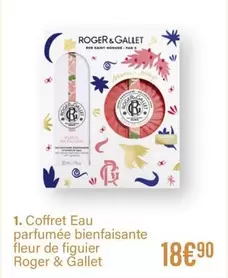 Roger - Coffret Eau Parfumée Bienfaisante Fleur De Figuier offre à 18,9€ sur Monoprix