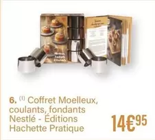 Nestlé - Coffret Moelleux, Coulants, Fondants offre à 14,95€ sur Monoprix