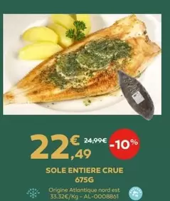 Sole Entiere Crue 675g offre à 22,49€ sur Cabesto