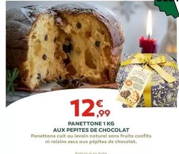 Panettone 1 Kg Aux Pepites De Chocolat offre à 12,99€ sur Cabesto