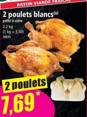 2 Poulets Blancs offre à 7,69€ sur Norma