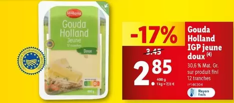 Milbona - Gouda Holland Igp Jeune Doux offre à 2,85€ sur Lidl