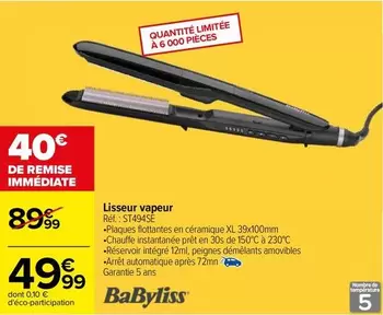 Babyliss - Lisseur Vapeur offre à 49,99€ sur Carrefour City