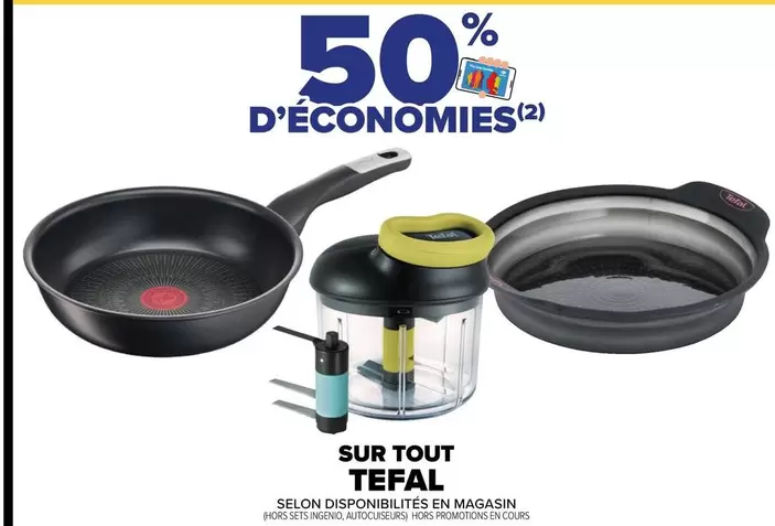 Tefal - Sur Tout offre sur Carrefour City