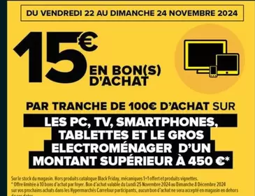 Les Pc, Tv, Smartphones Tablettes Et Le Gros Electroménager D'un Montant Supérieur Ä 450€ offre sur Carrefour City