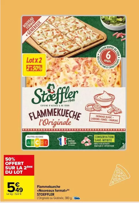 Stoeffler - Flammekueche L'originale offre à 5,49€ sur Carrefour Market