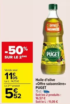 Puget - Huile D'olive offre Saisonnière offre à 11,05€ sur Carrefour Market